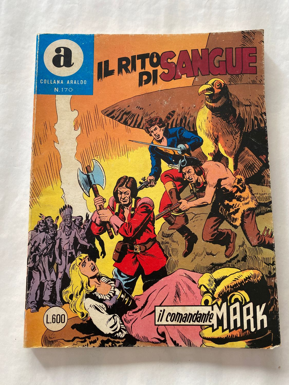 IL COMANDANTE MARK N.170 - IL RITO DI SANGUE - COLLANA ARALDO
