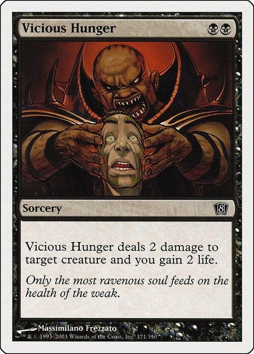 Carta MTG-Vicious Hunger-Ottava Edizione-N.174-EN-Poor-