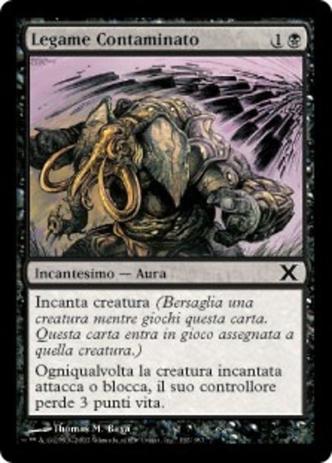 Carta MTG-Legame Contaminato-Decima Edizione-N.132-ITA-EX-Common