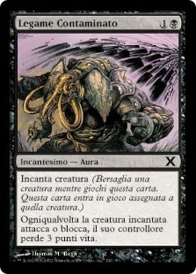 Carta MTG-Legame Contaminato-Decima Edizione-N.132-ITA-Poor-Common