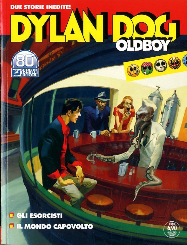 DYLAN DOG OLDBOY NUOVA SERIE N.6 - GLI ESORCISTI/IL MONDO CAPOVOLTO