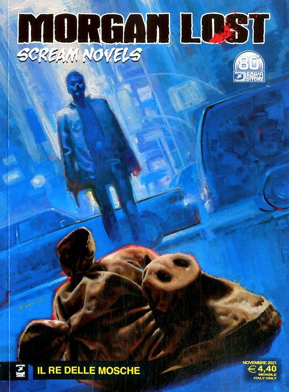 MORGAN LOST SCREAM NOVELS - n° 5 - IL RE DELLE MOSCHE