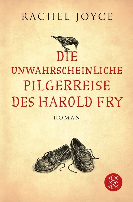 Die unwahrscheinliche Pilgerreise des Harold Fry Die unwahrscheinliche Pilgerreise des Harold Fry
