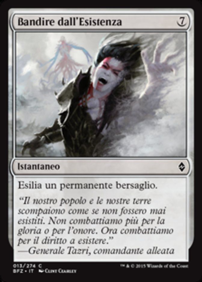 Carta MTG-Bandire dall'Esistenza-Battaglia per Zendikar-N.013-ITA-EX-Common Carta MTG-Bandire dall'Esistenza-Battaglia per Zendikar-N.013-ITA-EX-Common