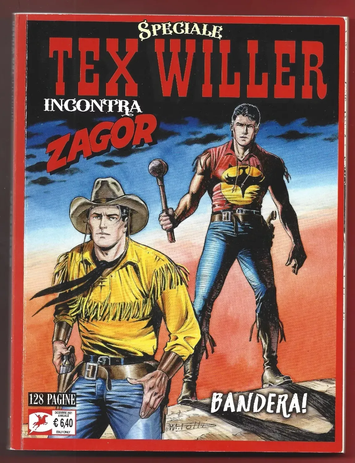 Tex Willer incontra Zagor - Speciale N.3 - Bandera! Tex Willer incontra Zagor - Speciale N.3 - Bandera!