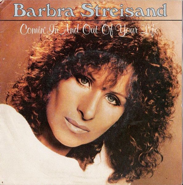 Vinile, 7", 45 RPM, Single, Stereo-Barbra Streisand – Comin' In And Out Of Your Life-Europe--1981-VG/VG