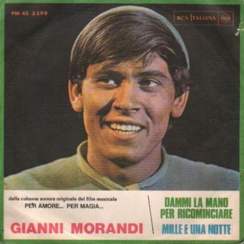 Vinile, 7 Vinile, 7", 45 RPM, Mono-Gianni Morandi – Dammi La Mano Per Ricominciare / Mille E Una Notte-Italy-Pop-1967-VG/VG