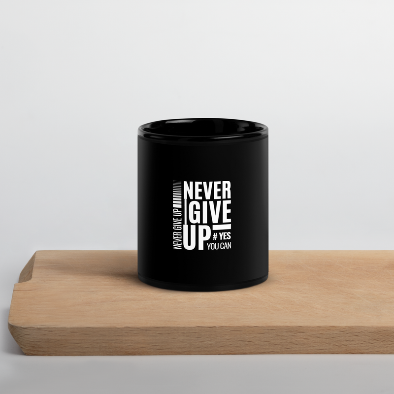 Don't Give Up Black Glossy Mug