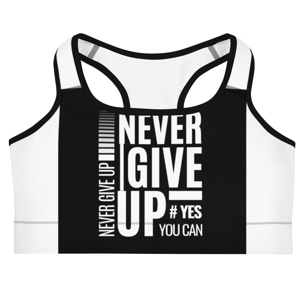 Never Give Up Sports Bra