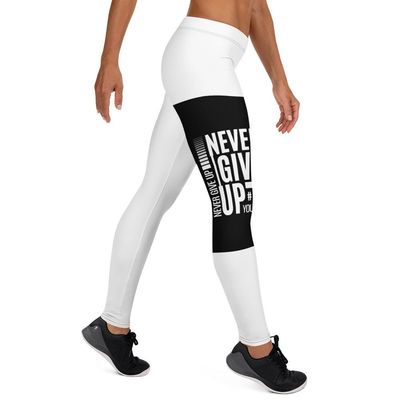 Never Give up Leggings