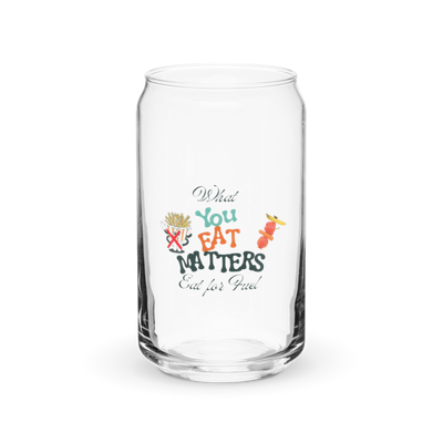 Can Shaped Glass: What you eat matters