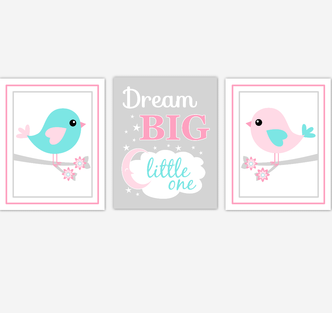 Birds Baby Girl Nursery Wall Art Pink Teal Aqua Baby Nursery Decor Prints Home Decor Dream Big Little One