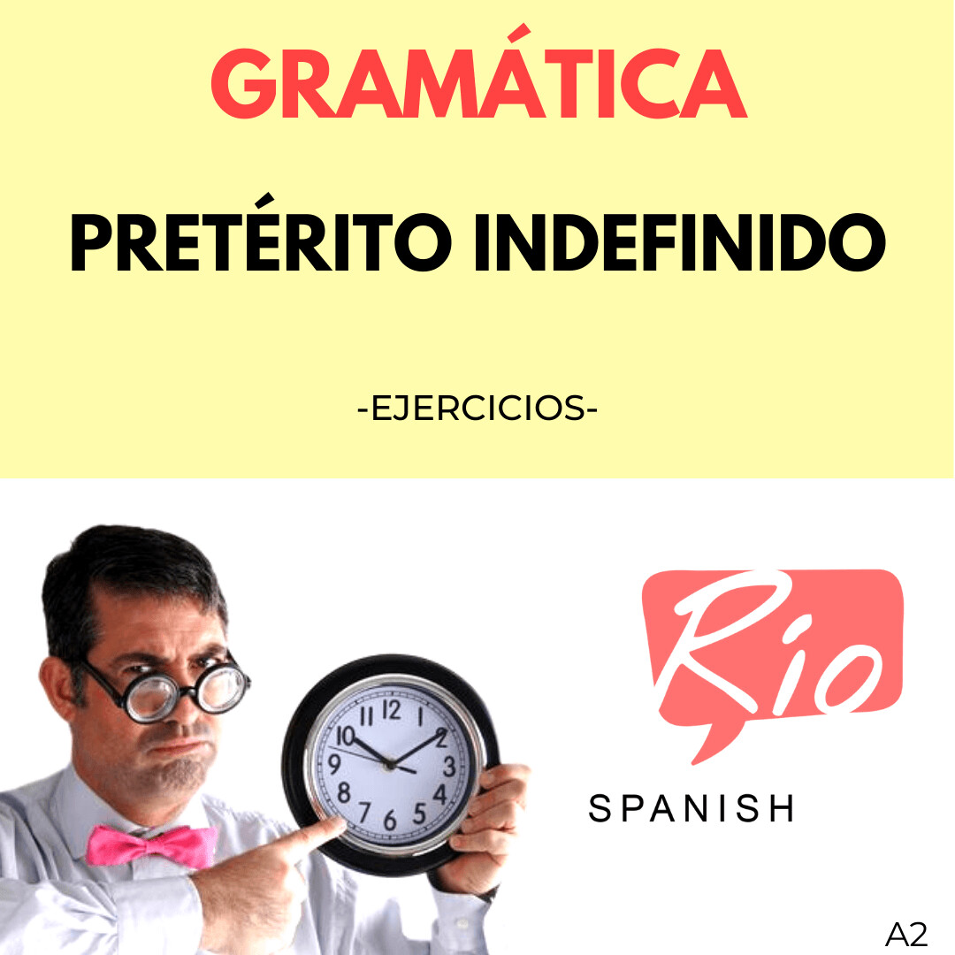 Pretérito Indefinido
