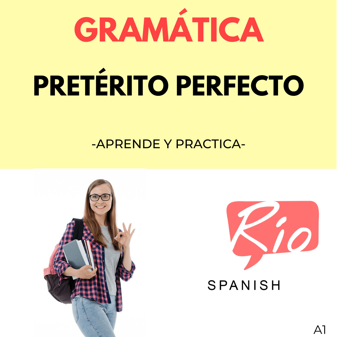 Pretérito Perfecto