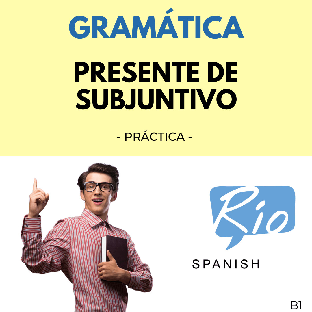 El Presente de Subjuntivo