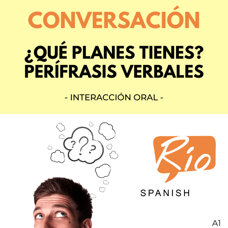 ¿Qué planes tienes? Perífrasis verbales