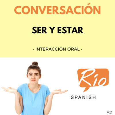 Ser y estar - Conversación