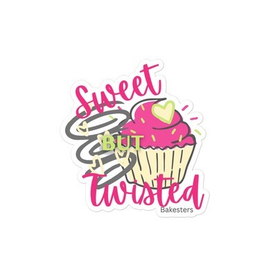 'Sweet but Twisted' Sticker