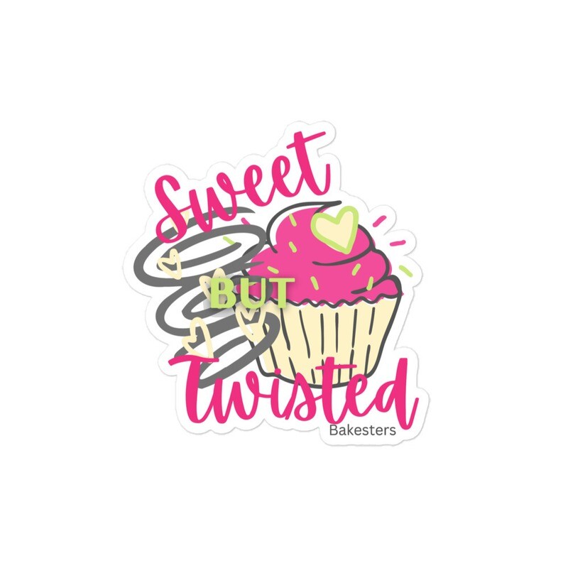 &#39;Sweet but Twisted&#39; Sticker