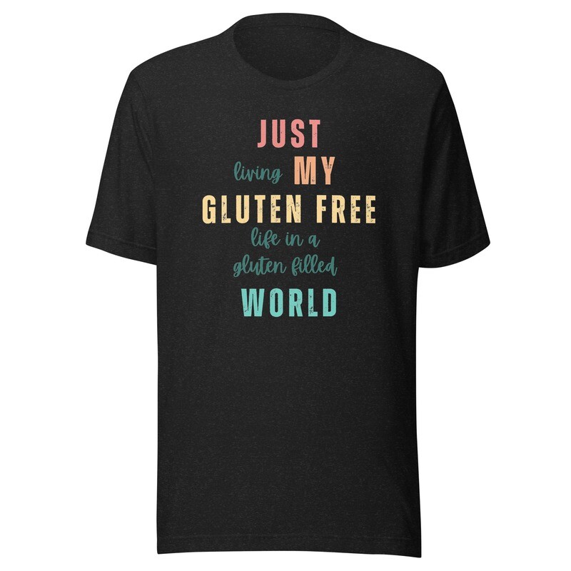 &#39;Just My Gluten Free World&#39; Adult Unisex Tee, Size: XS