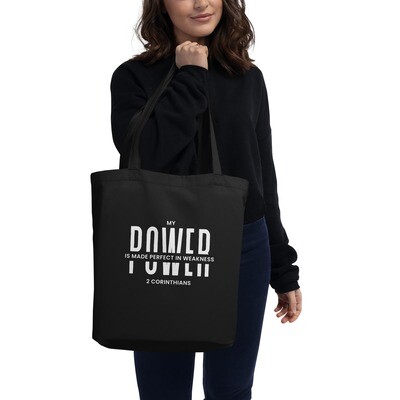 'Power is Made Perfect in Weakness' Tote Bag