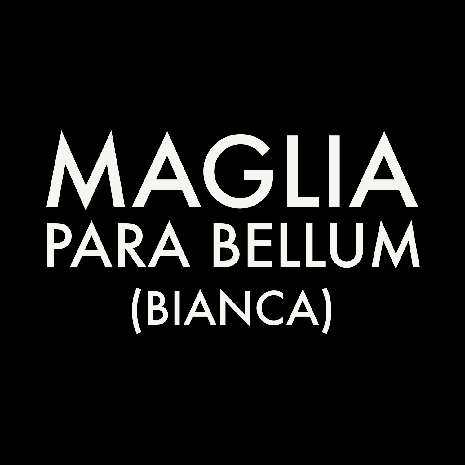 Maglia Para Bellum (bianca)