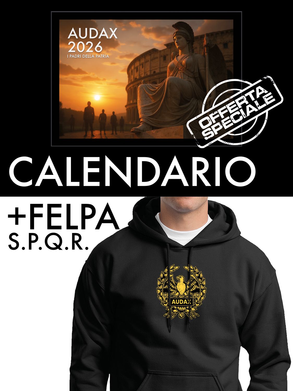 Pacchetto: Calendario + Felpa S.P.Q.R.