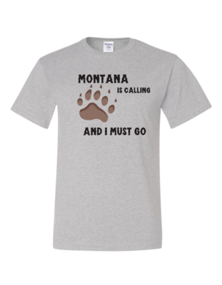 Montana is Calling and I Must Go - Bear Print