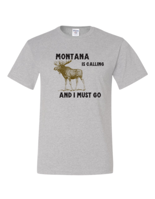 Montana is Calling and I Must Go - Moose