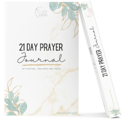 Time With God - 21 DAY PRAYER JOURNAL