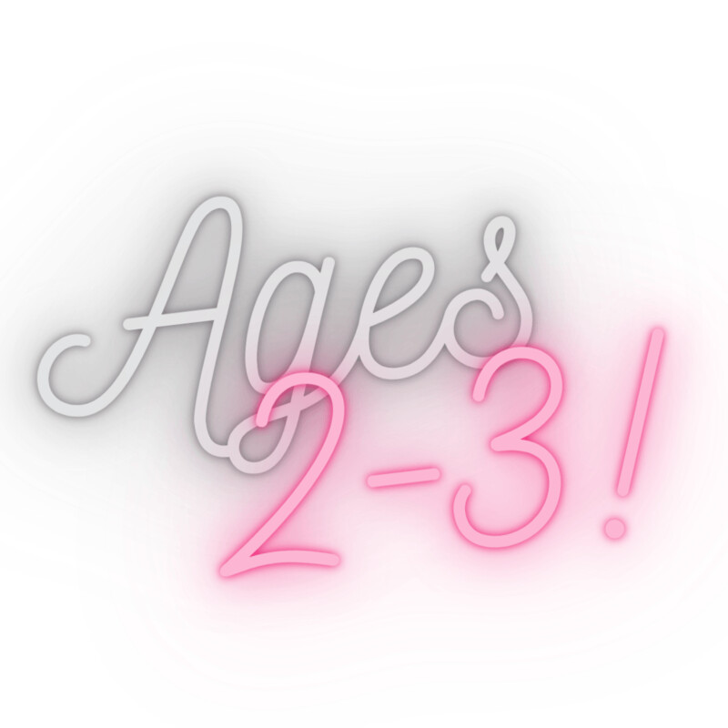 2-3 Year Olds!