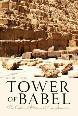 Tower of Babel: The Cultural History of Our Ancestors