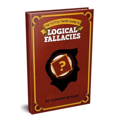 The Tuttle Twins Guide to Logical Fallacies