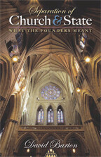 Separation of Church & State: What the Founders Meant