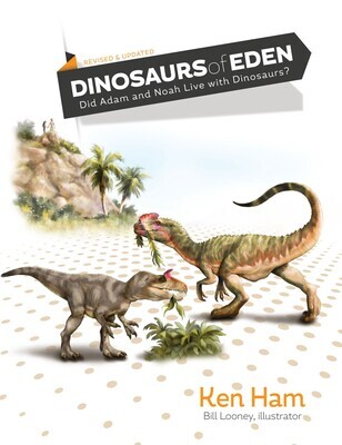 Dinosaurs of Eden (Revised & Expanded)