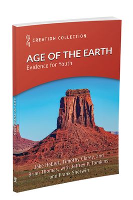 Age of the Earth: Evidence for Youth Age of the Earth: Evidence for Youth