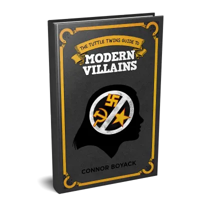 The Tuttle Twins Guide to Modern Villains