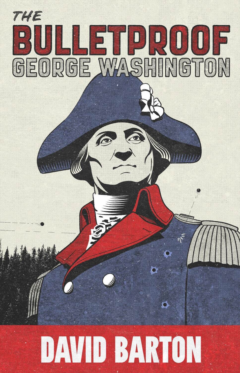 Bulletproof George Washington, The Bulletproof George Washington, The