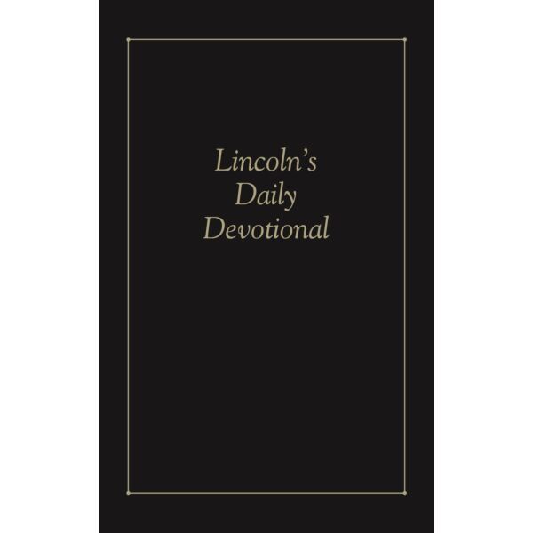 Lincoln’s Daily Devotional