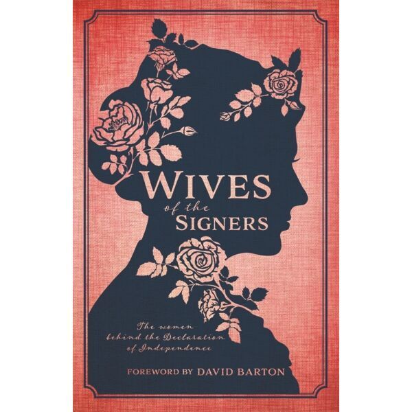 Wives of the Signers Wives of the Signers