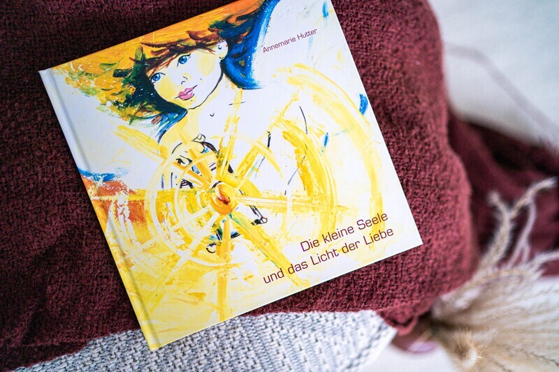Die kleine Seele und das Licht der Liebe