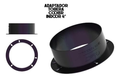 ADAPTADOR TOBERA COOLER 4''