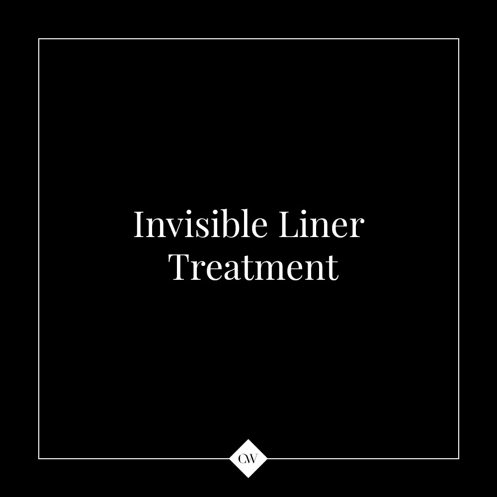 Invisible Liner Treatment
