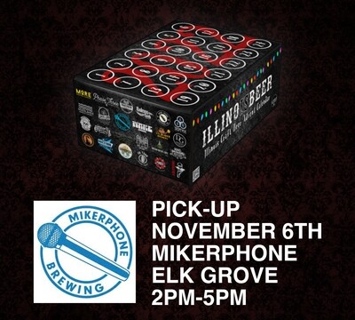 Pick Up 11/6 Elk Grove Village IL (Mikerphone) - 2PM to 5PM ILLINOISBEER Craft Beer Advent Calendar