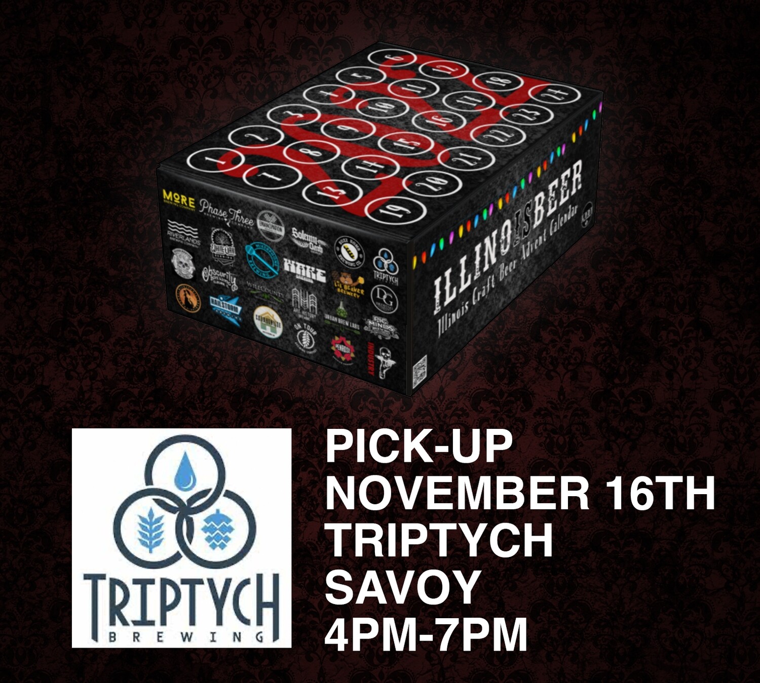 Pick Up 11/16 Savoy IL (Triptych) - 4PM to 7PM ILLINOISBEER Craft Beer Advent Calendar