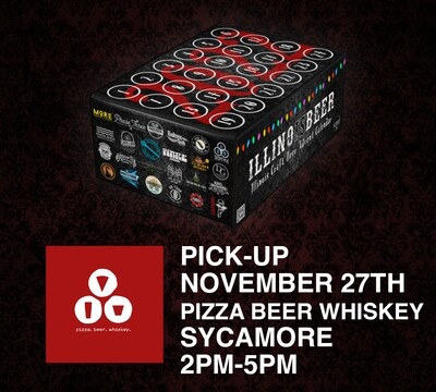 Pick Up 11/27 Sycamore IL (Pizza Beer Whiskey) - 2PM to 5PM ILLINOISBEER Craft Beer Advent Calendar