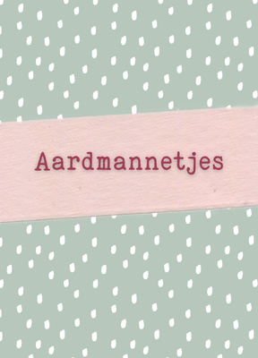 Aardmannetjes