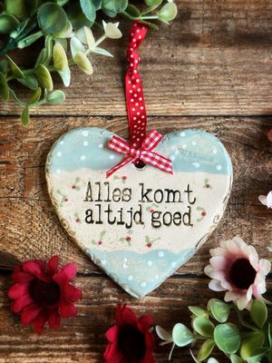 “Alles komt altijd goed” - spreuk