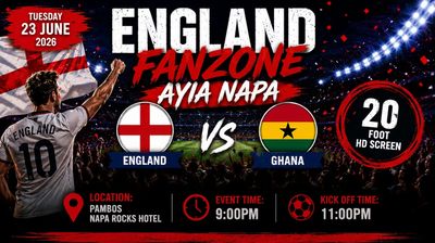 Fanzone Ayia Napa x England World Cup