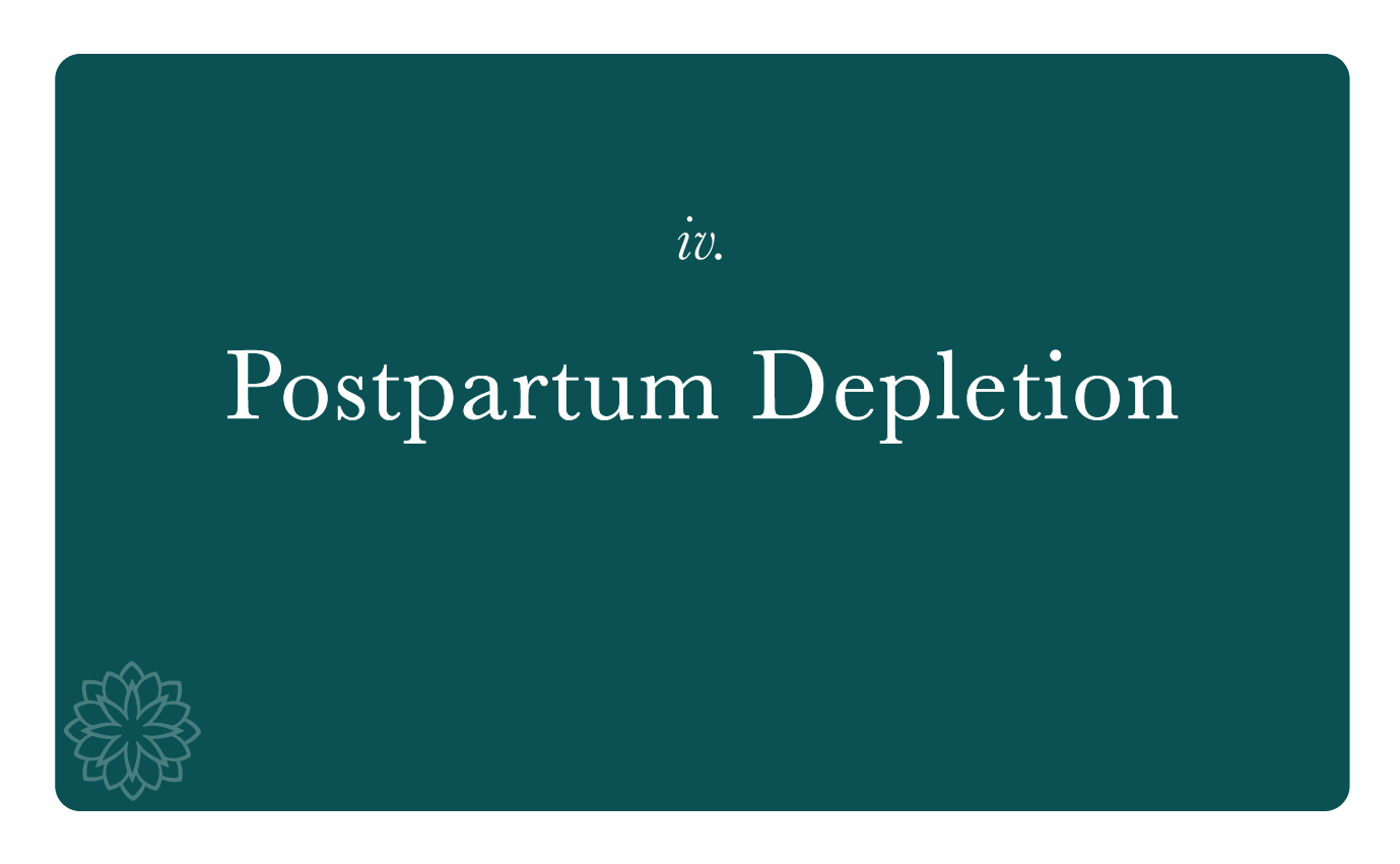 Postpartum Depletion